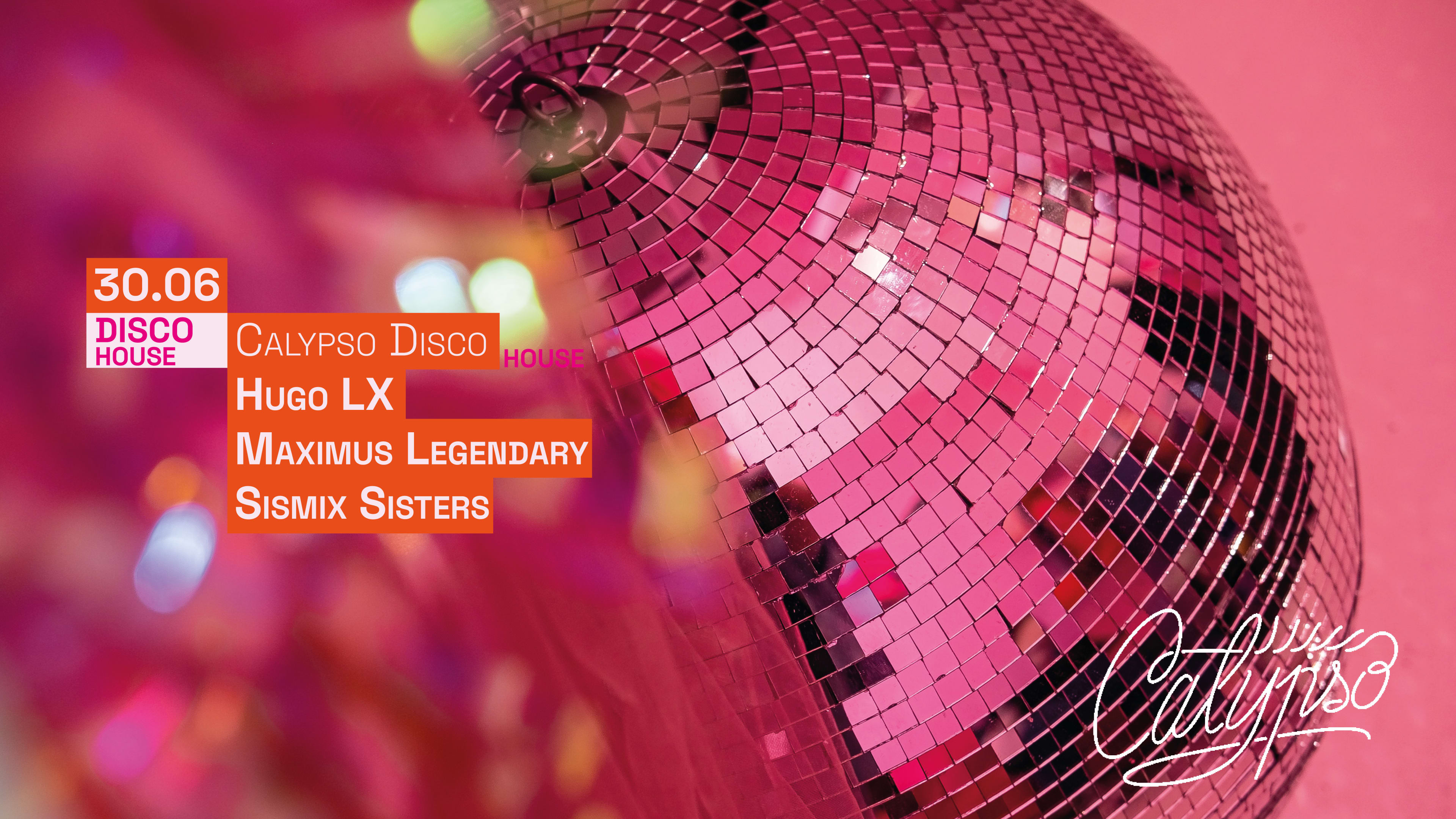 Calypso Disco : Hugo LX, Maximus Lengendary, Sismix Sisters Cover