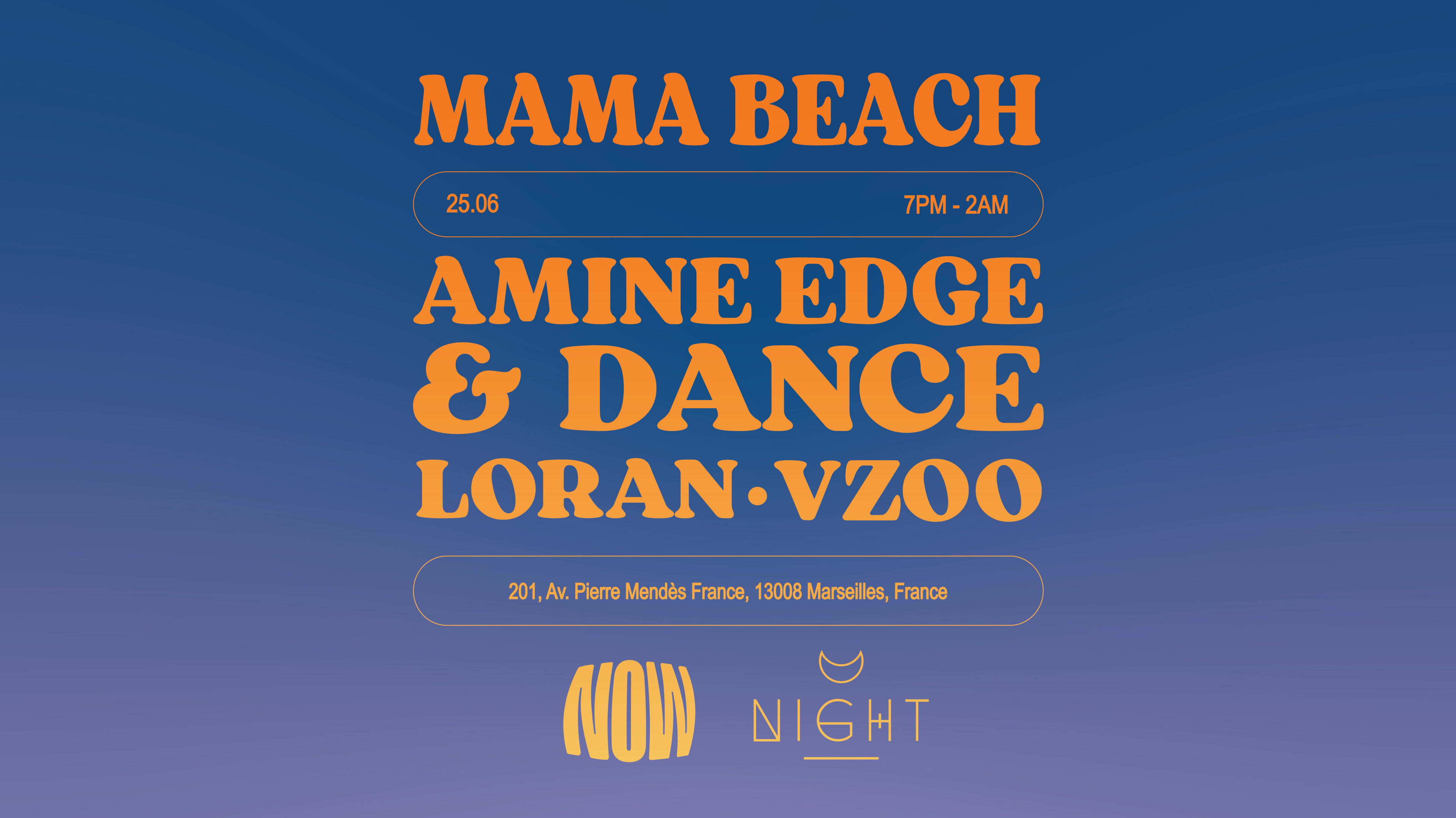Mama Beach / Now & Night - Amine Edge & Dance - Loran - Vzoo Cover