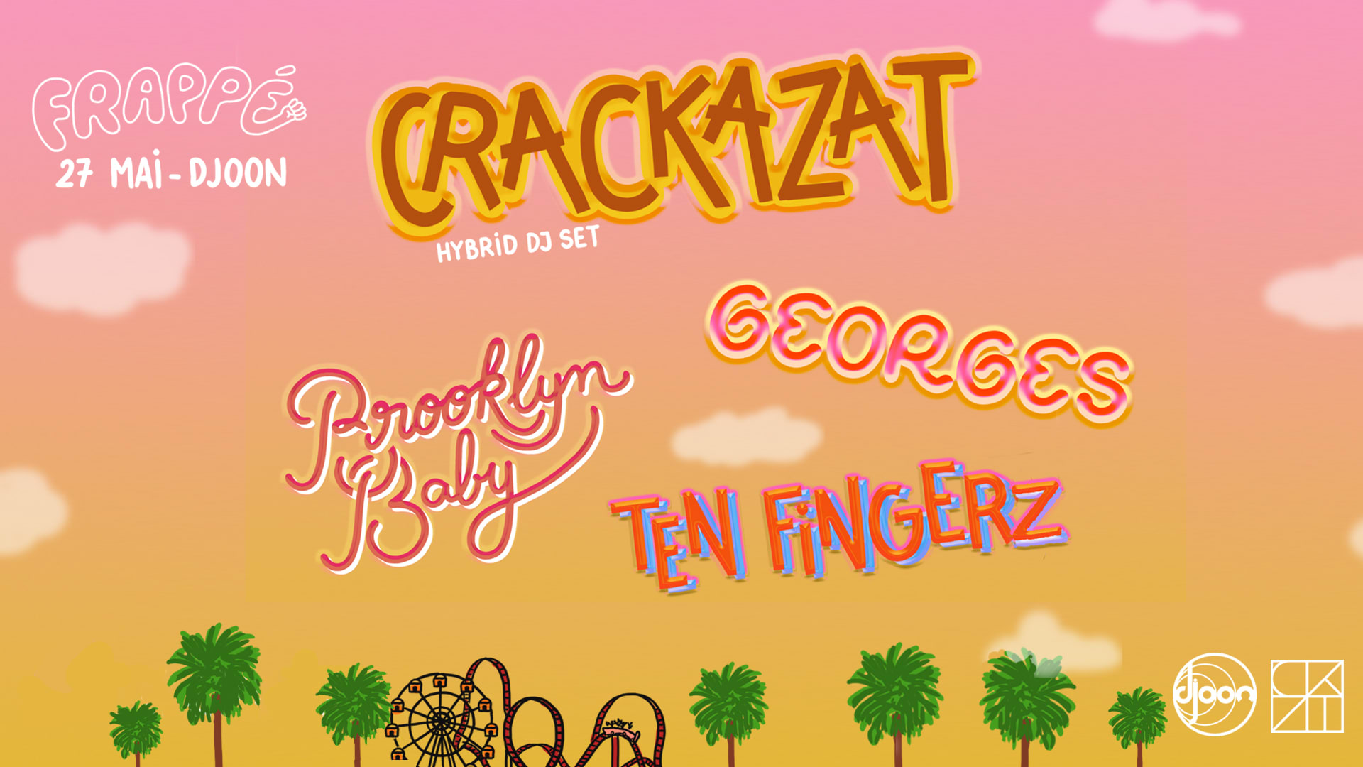 Djoon Frappé: Crackazat, Georges, Brooklyn Baby, Ten Fingerz Cover
