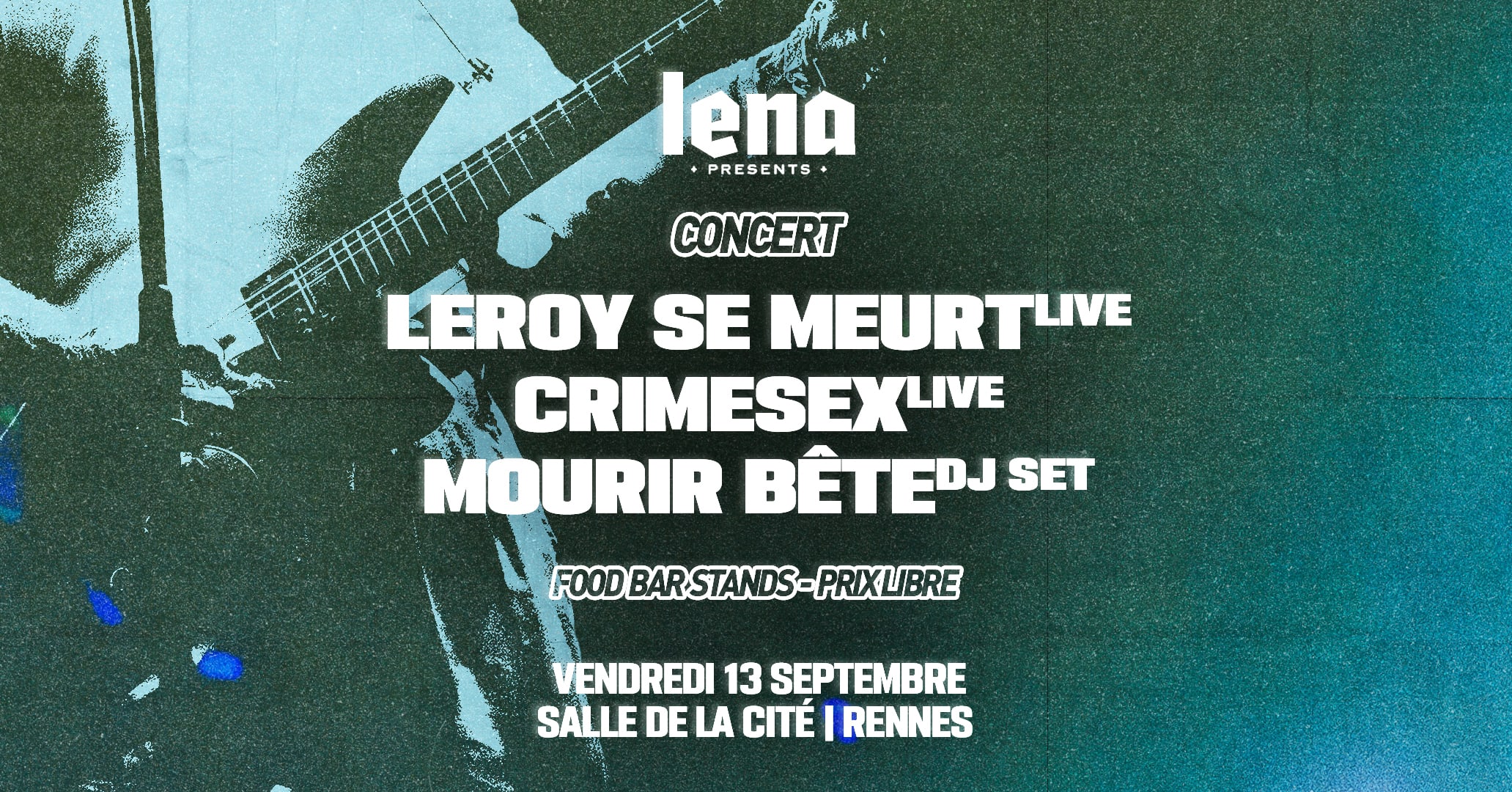 Lena | Leroy Se Meurt Live, Crimesex Live, Mourir Bête... Cover
