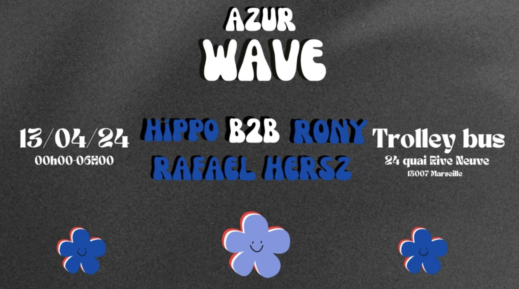 Azur Wave - Rafael Hersz / Rony B2b Hippo Le 13/04/2024 Cover
