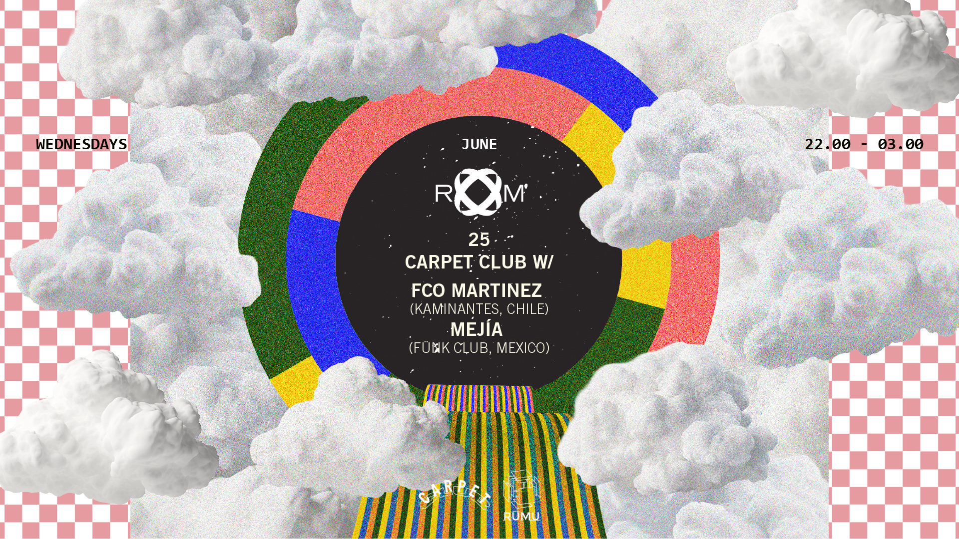 Room: Carpet Club W/ Fco Martinez (CL) + Mejía (MX) Cover