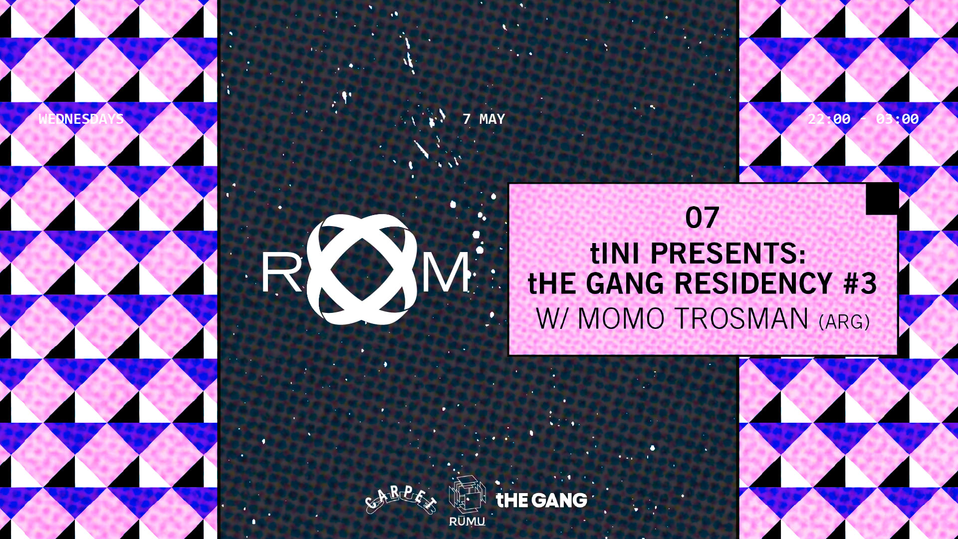 Room: Tini Pres.: The Gang Residency #3 W/ Momo Trosman(Arg) Cover