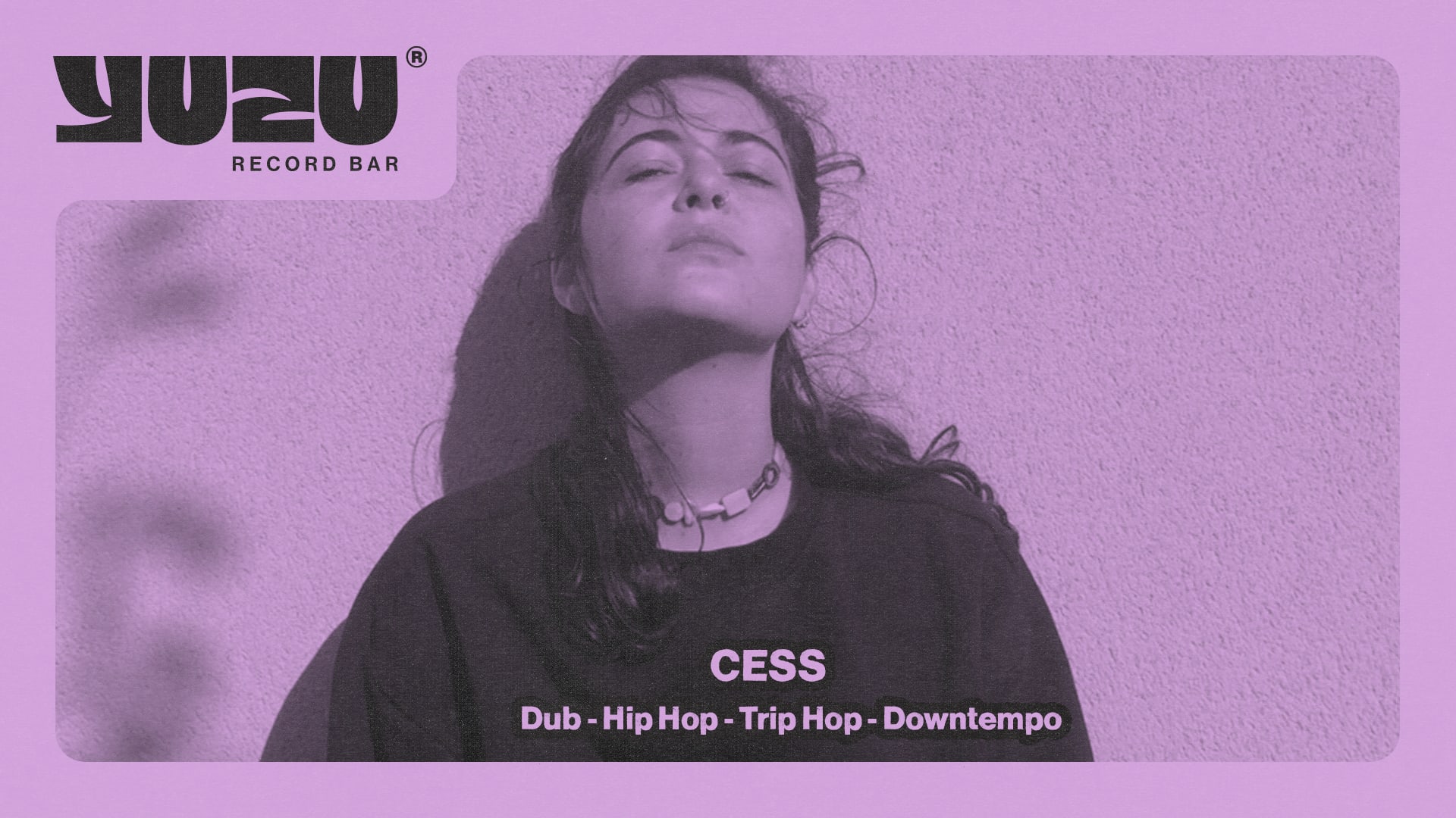 Dj Set Cess @Yuzu Record Bar Cover