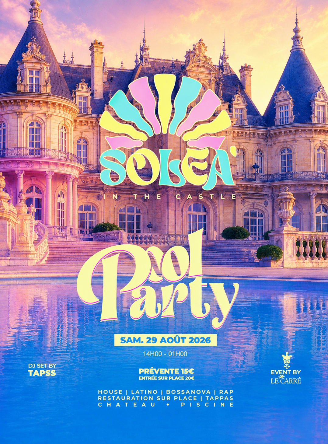 Soléa Pool Party Château Sessions 2 ☀️ Cover