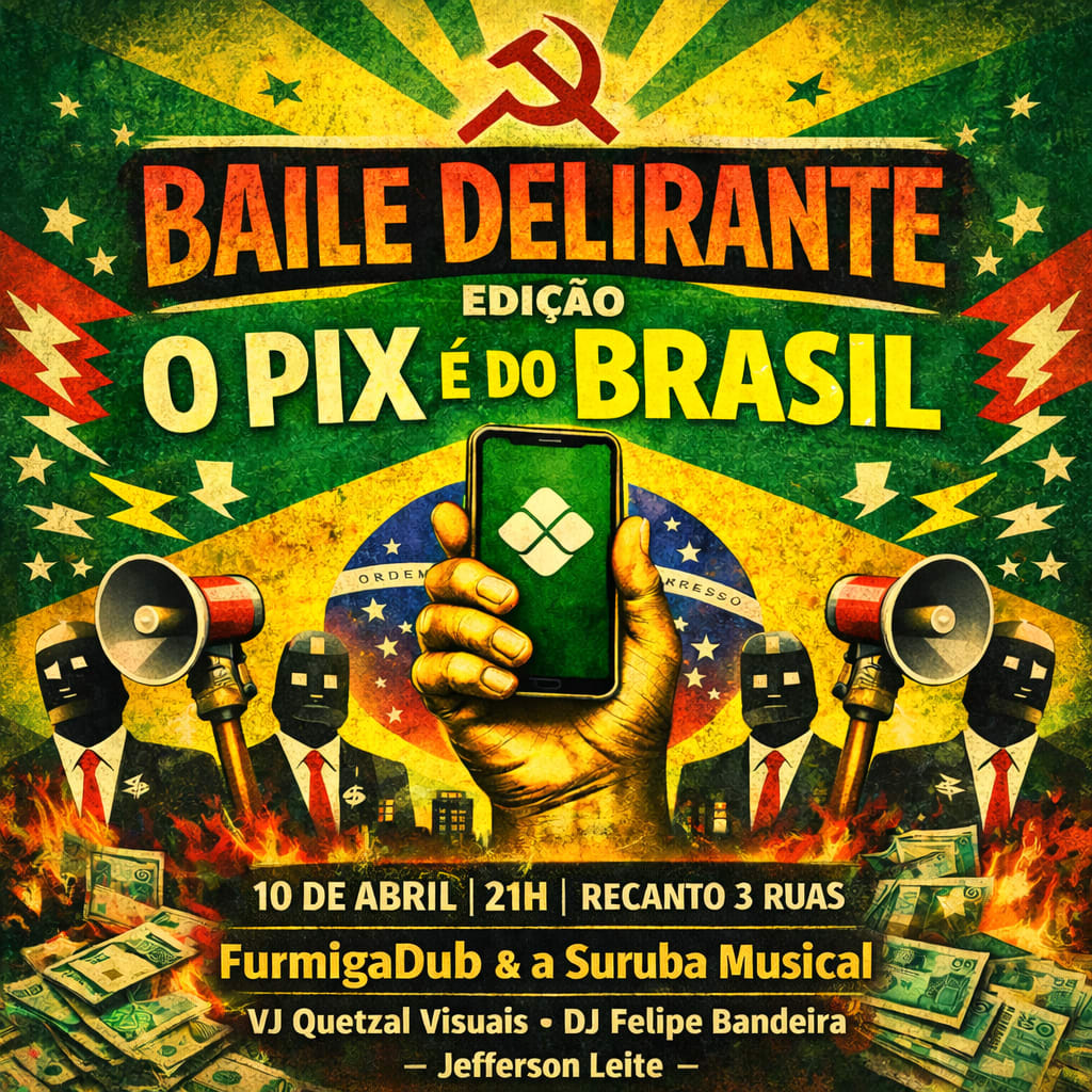 Baile Delirante - Edição O Pix É Do Brasil Cover
