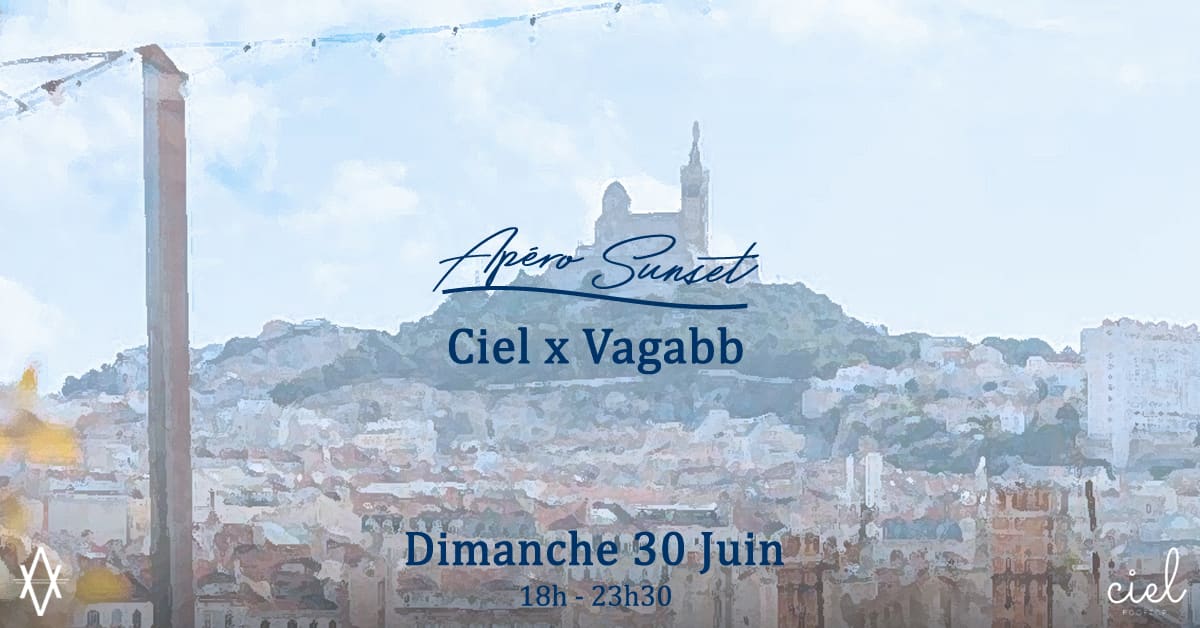 Apero Sunset - Ciel Rooftop X Vagabb - 30 Juin Cover