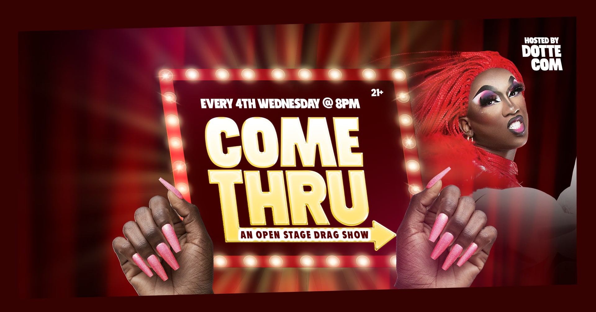 Come Thru! An Open Stage Drag Show Cover