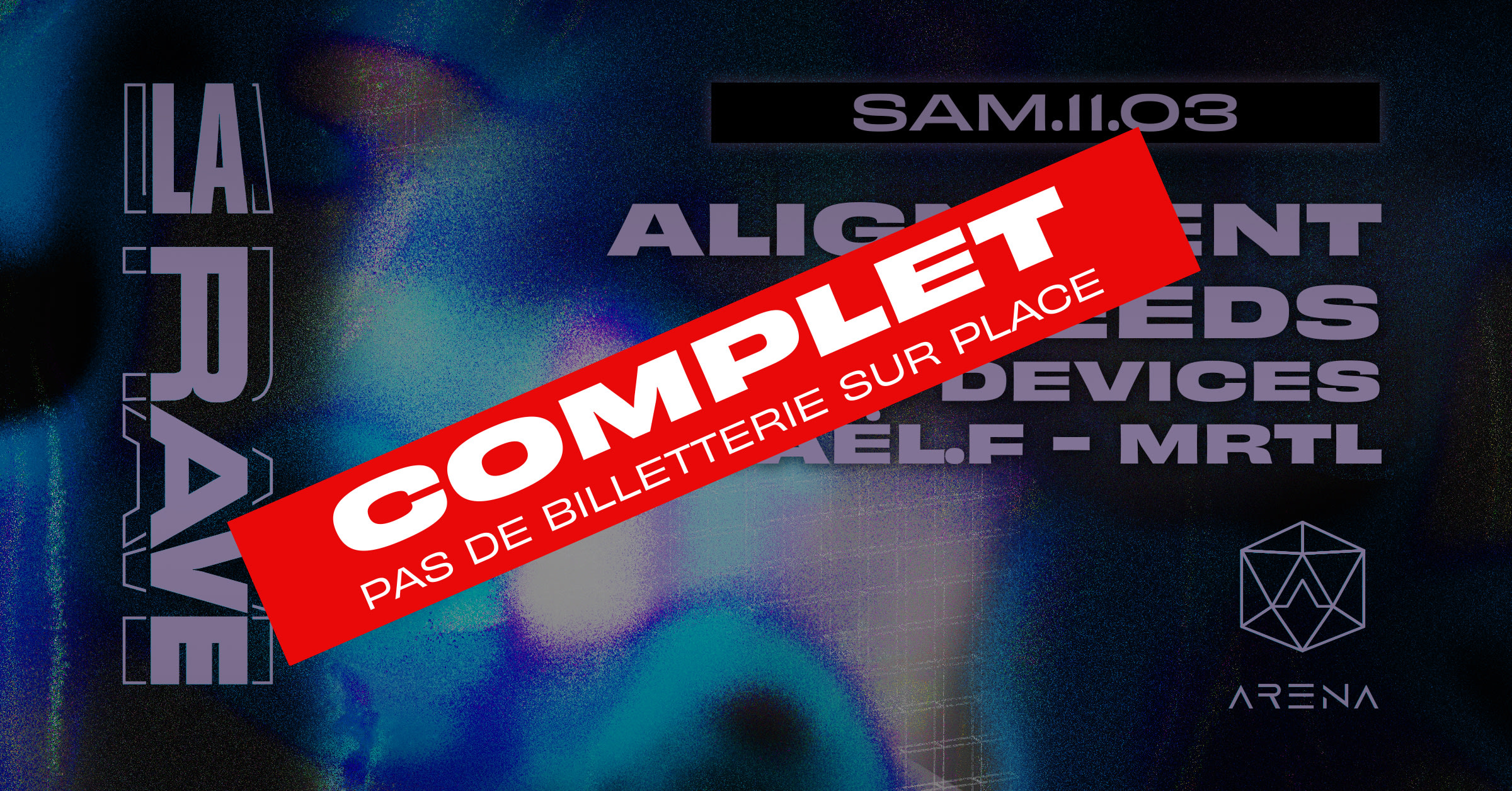 La Rave / Alignment, Creeds, Gaël.F, No Devices, Mrtl Cover