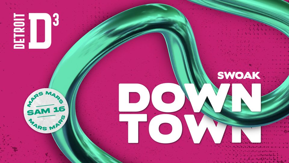 D3 - Downtown X Dj Swoak - Sam. 16.03 Cover