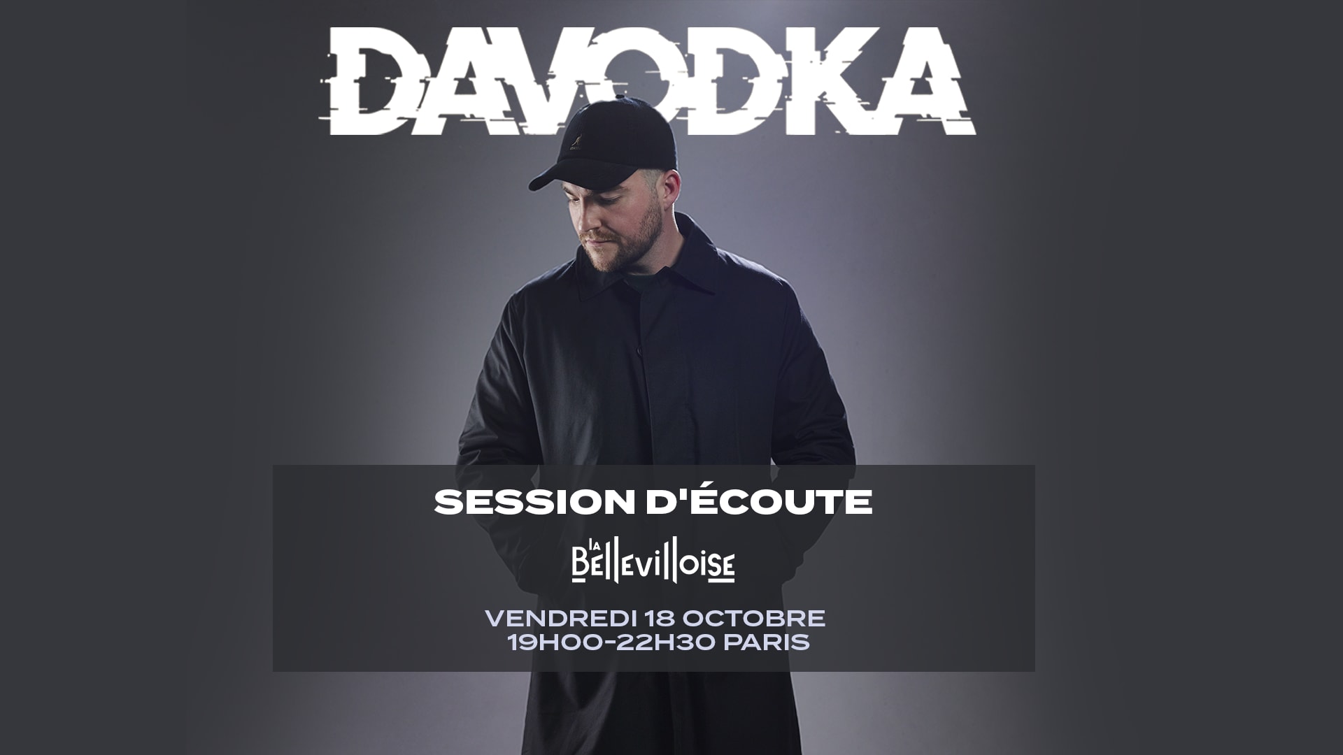 Davodka Listening Party @ La Bellevilloise - Entrée Gratuite Cover