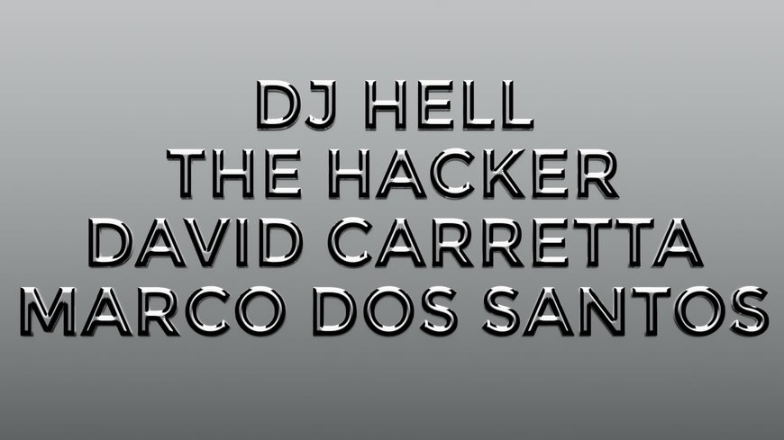 Dj Hell, The Hacker, David Carretta, Marco Dos Santos Cover