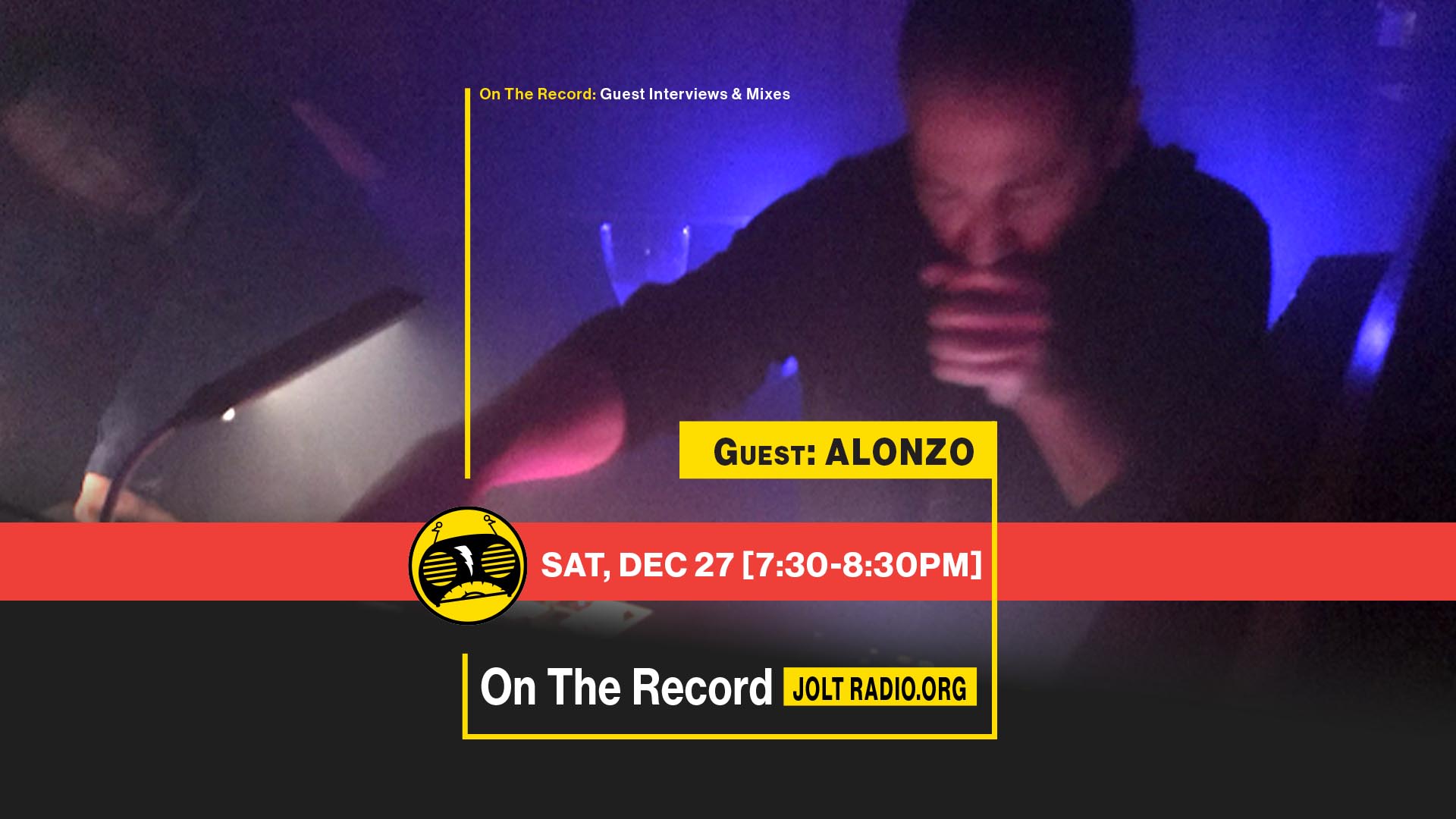 Jolt Radio: On The Record ( Guest: Alonzo ) Cover