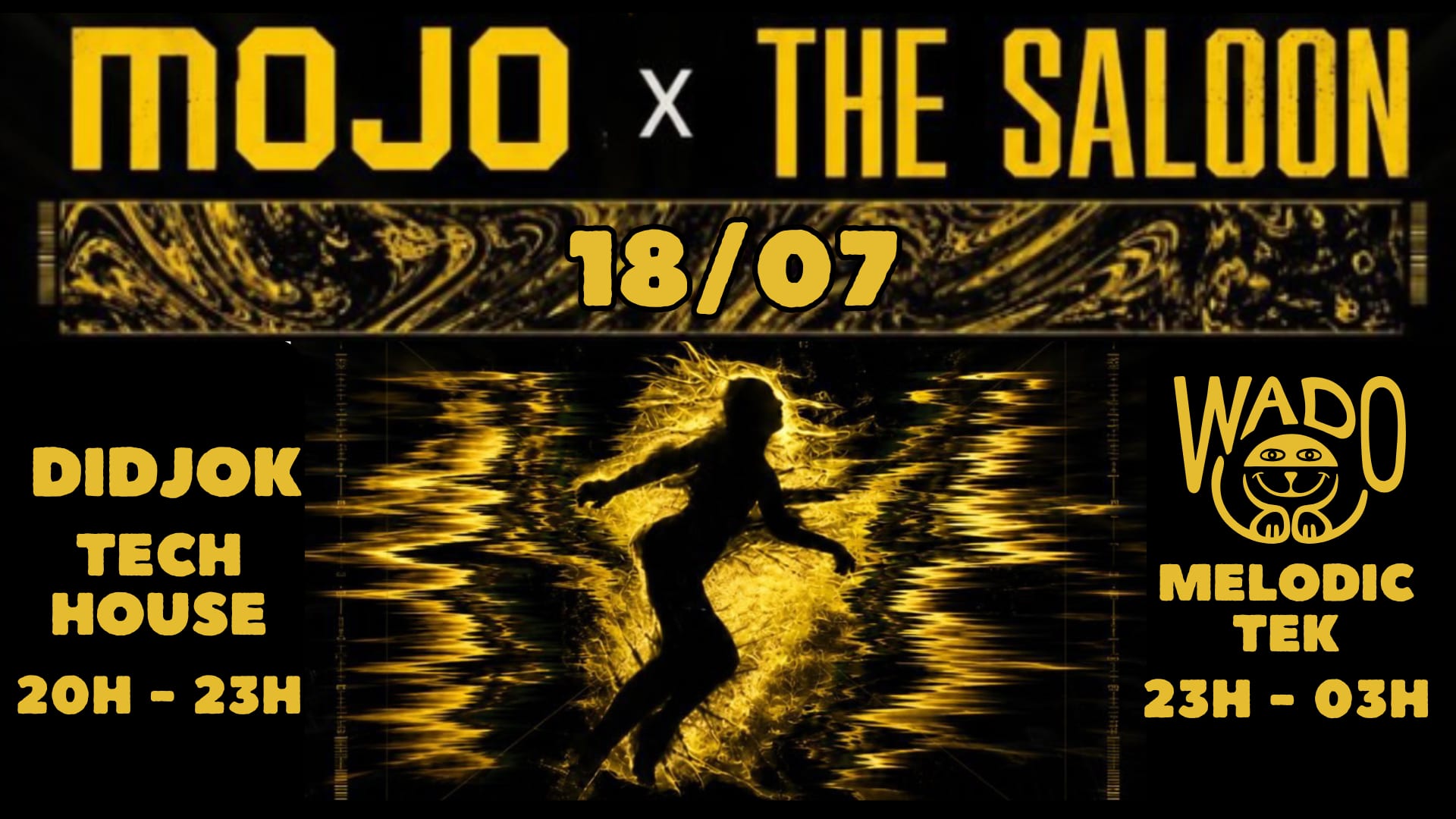Mojo X The Saloon W/ Didjok & Wado Cover