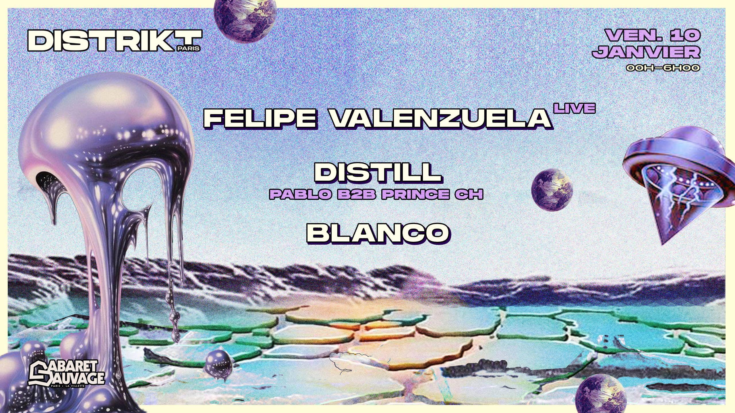 Distrikt @Cabaret Sauvage W/Felipe Valenzuela & Distill Cover