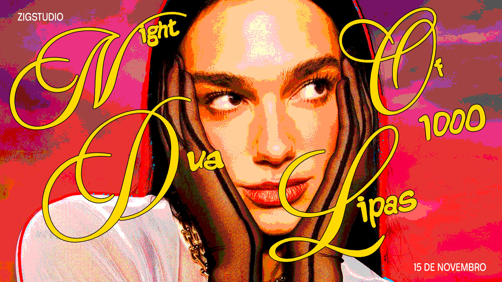 Night Of 1000 Dua Lipas @ Zigstudio 15/11 Cover