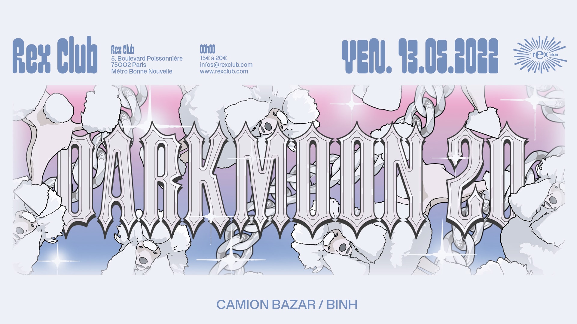 Rex Club Presents Darkmoon 20: Camion Bazar & Binh  Cover