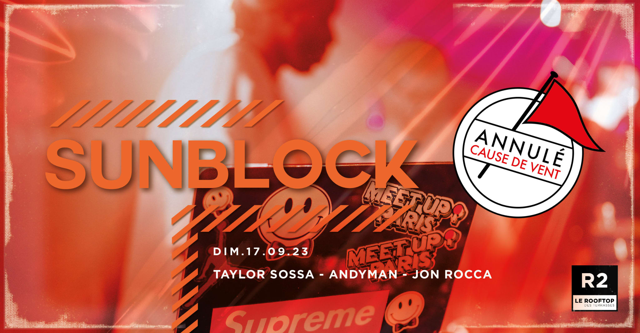 (Annulé) R2 I Le Rooftop X Sunblock 17.08 Cover