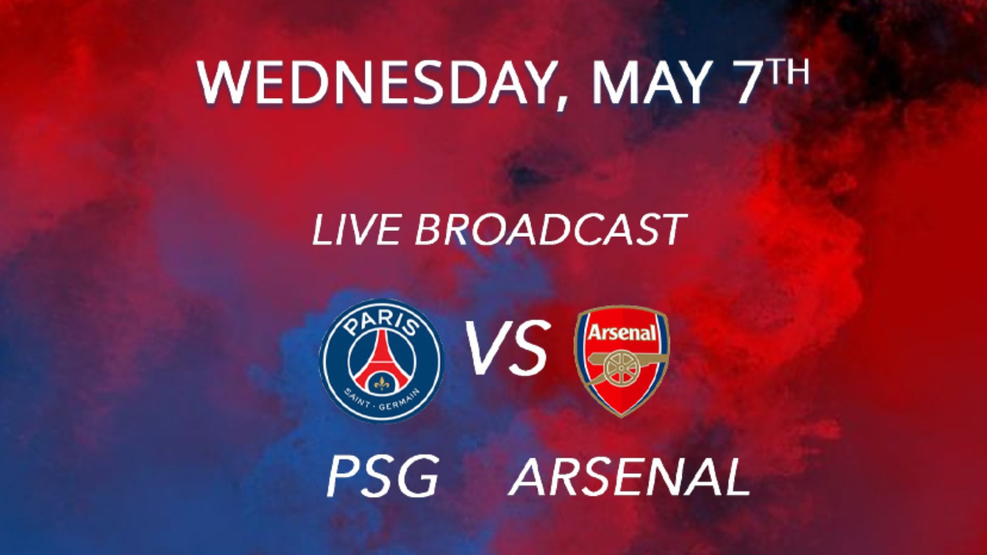 Psg Vs Arsenal - Live Broadcast At 9pm Cover