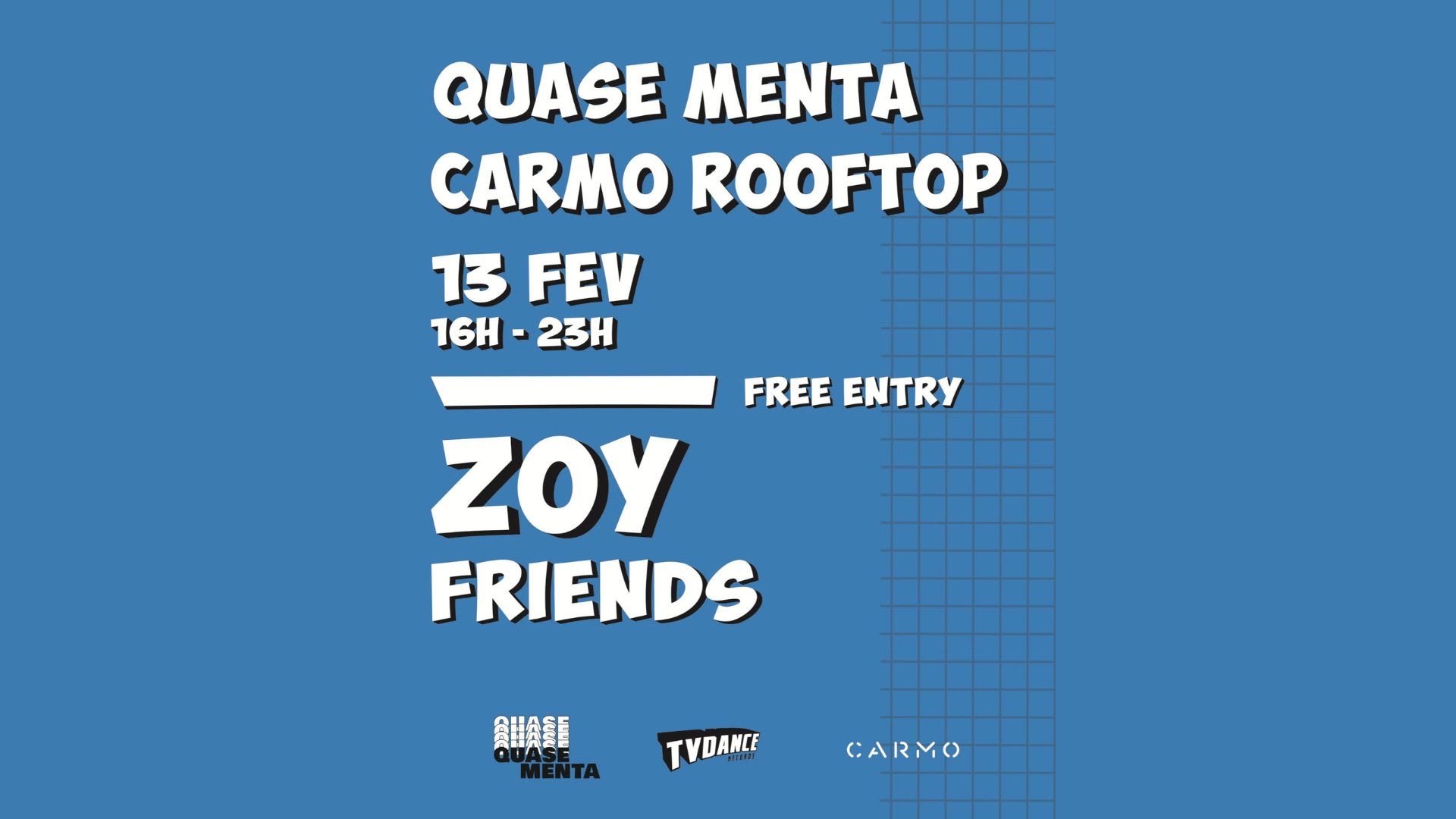 Quase Menta - Zoy Bday @ Carmo Rooftop Cover