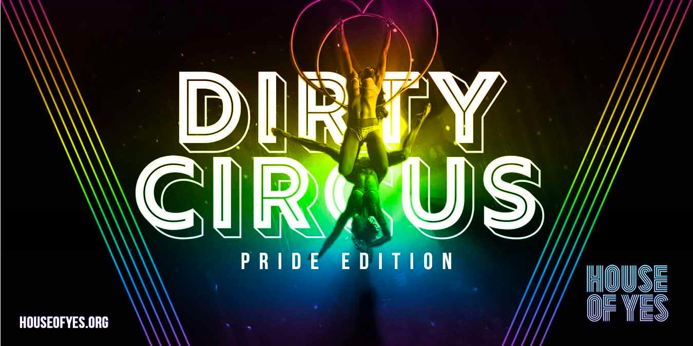 Dirty Circus • Variety Show: Pride Edition Cover