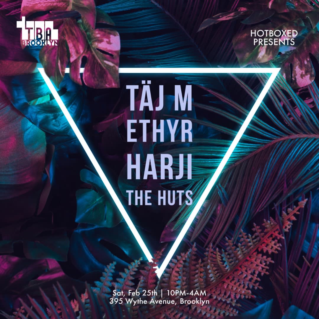 Hotboxed Presents: Täj M, Ethyr, Harji, The Huts Cover