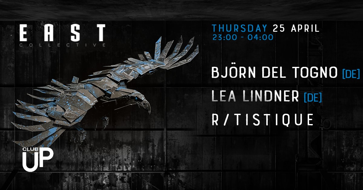 East Techno Rave W/ Björn Del Togno [De] & Lea Lindner [De] Cover