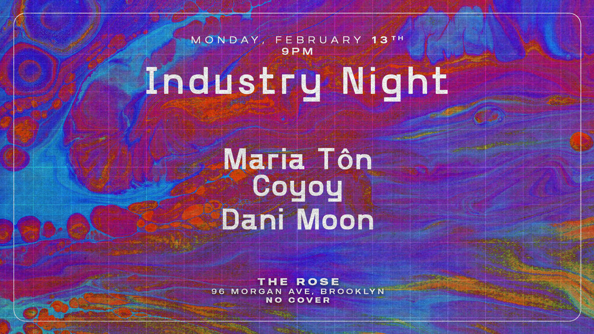 Industry Night - Maria Tôn / Coyoy / Dani Moon Cover