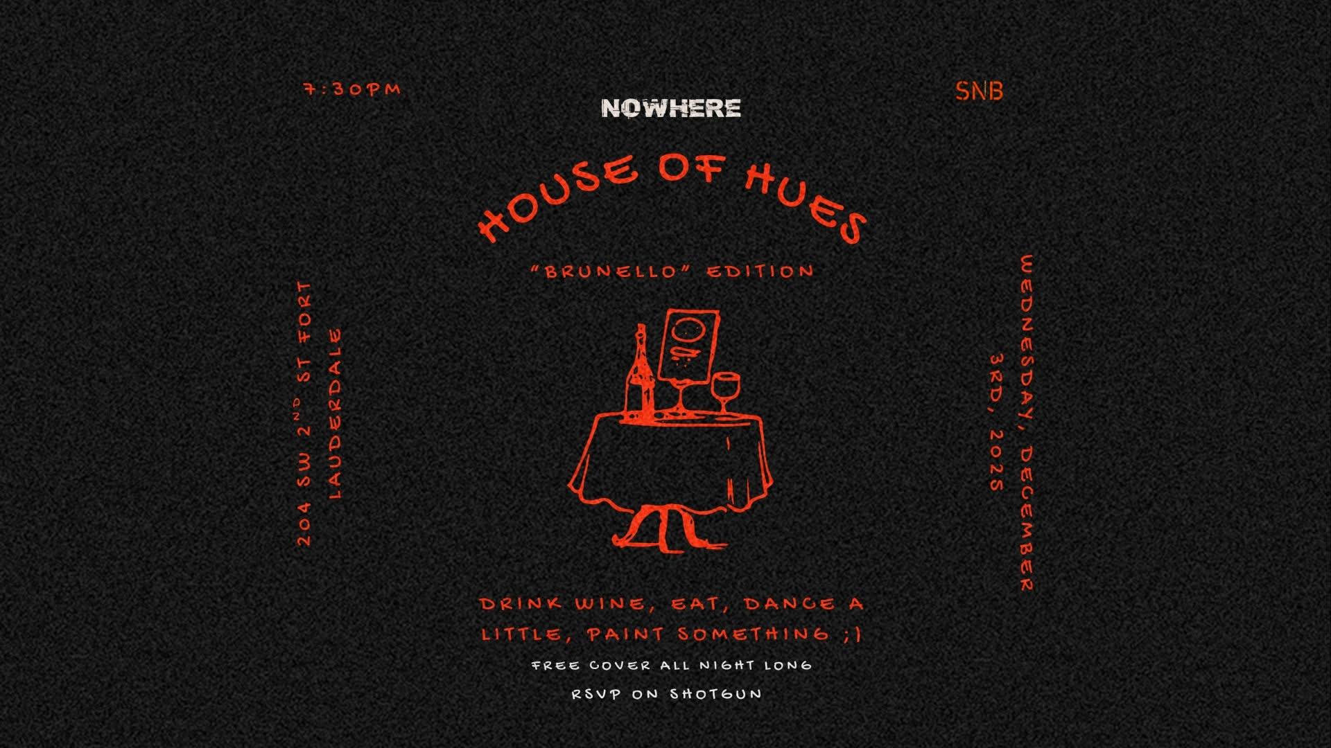 House Of Hues @ Nowhere [Wine Night] Cover