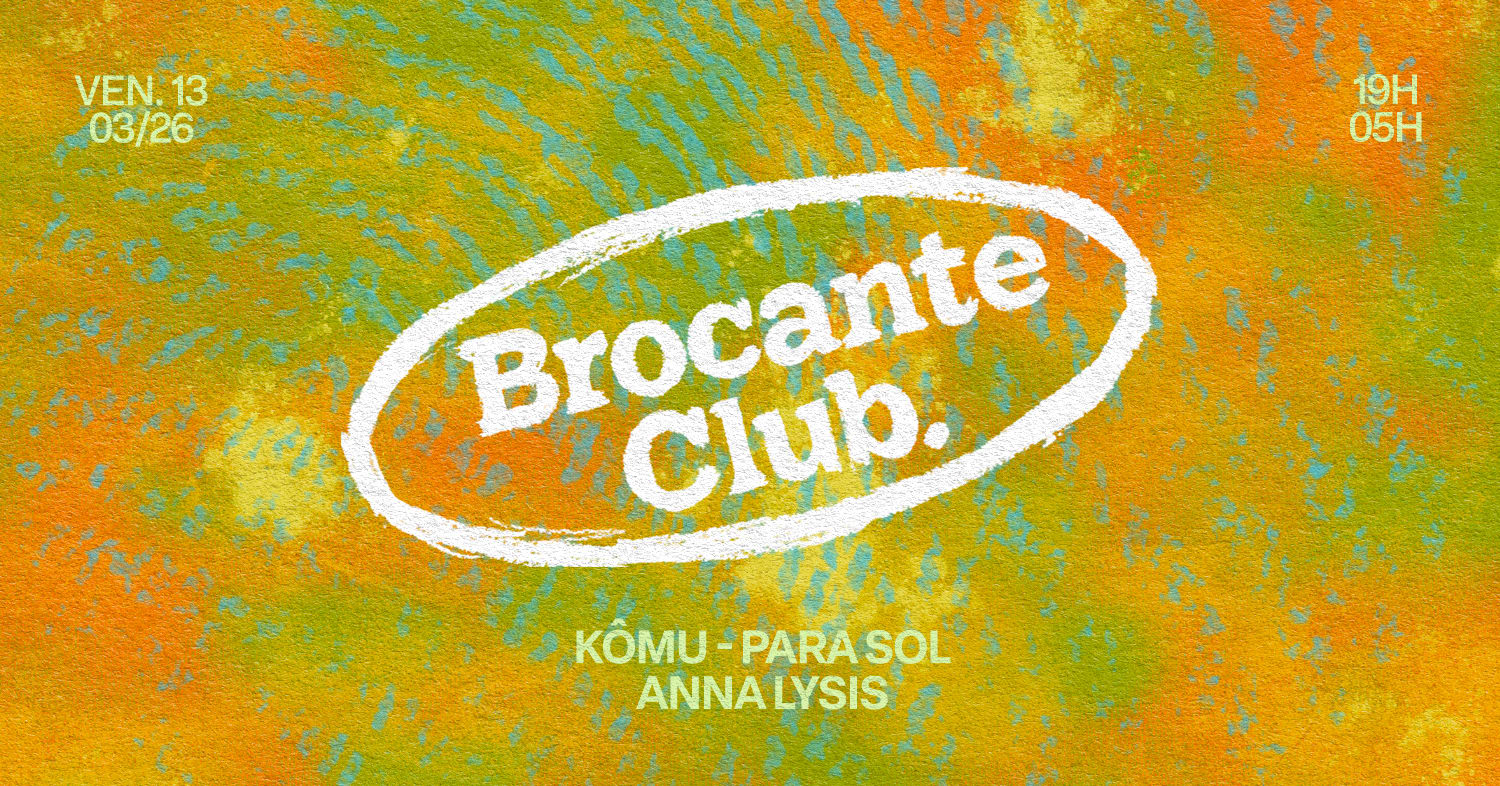 Brocante Club : Kômu, Para Sol & More Cover
