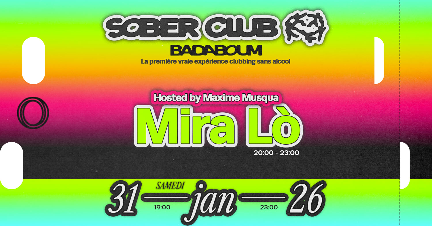 Sober Club Hosted By Maxime Musqua: Mira Ló Cover