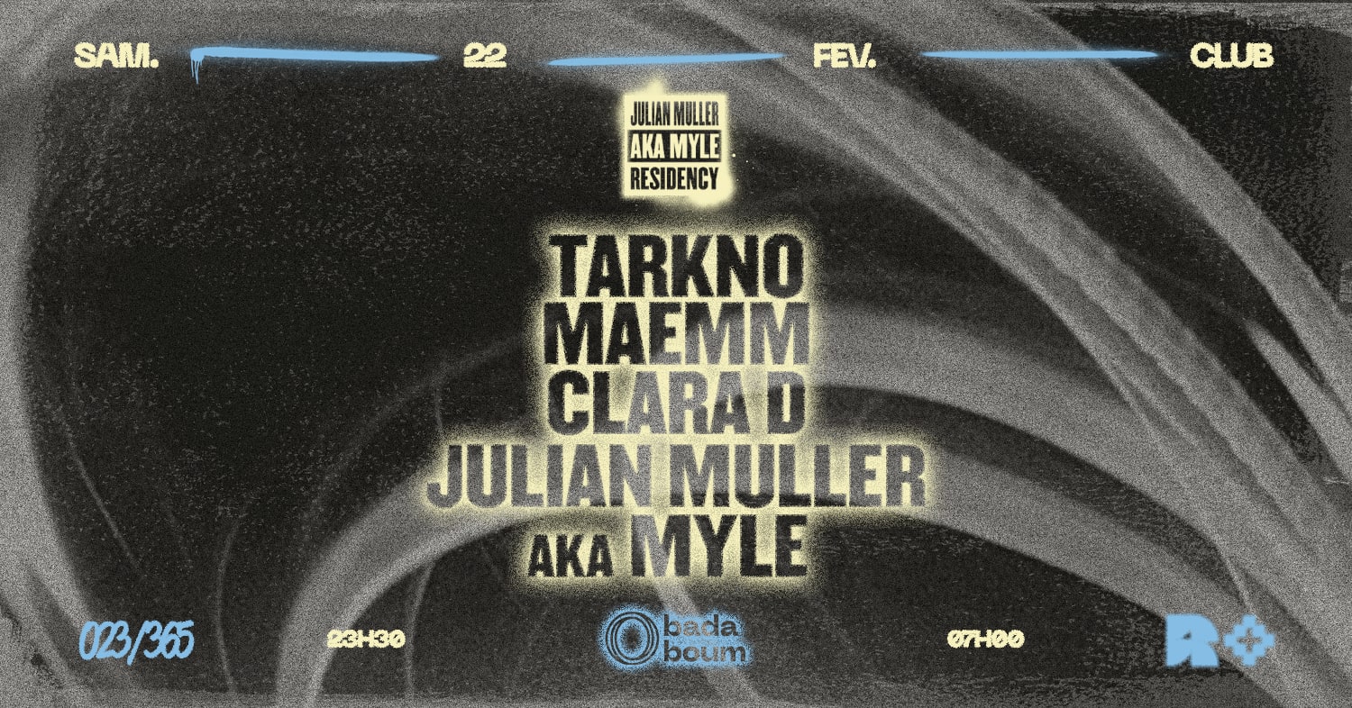 Julian Muller Aka Myle Residency : Tarkno, Maemm, Clara D Cover
