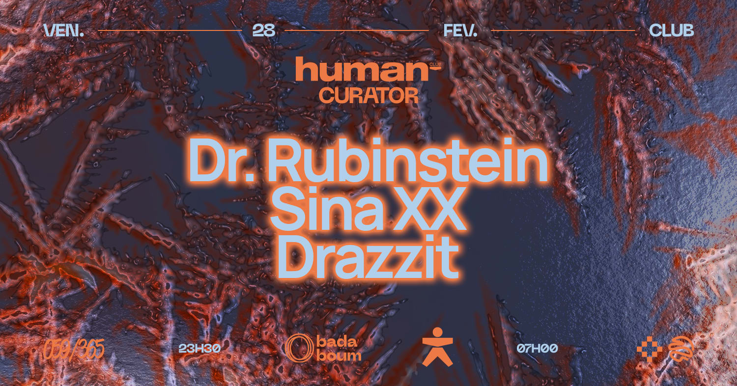 Human Club Curator : Dr. Rubinstein (+) Sina XX (+) Drazzit Cover