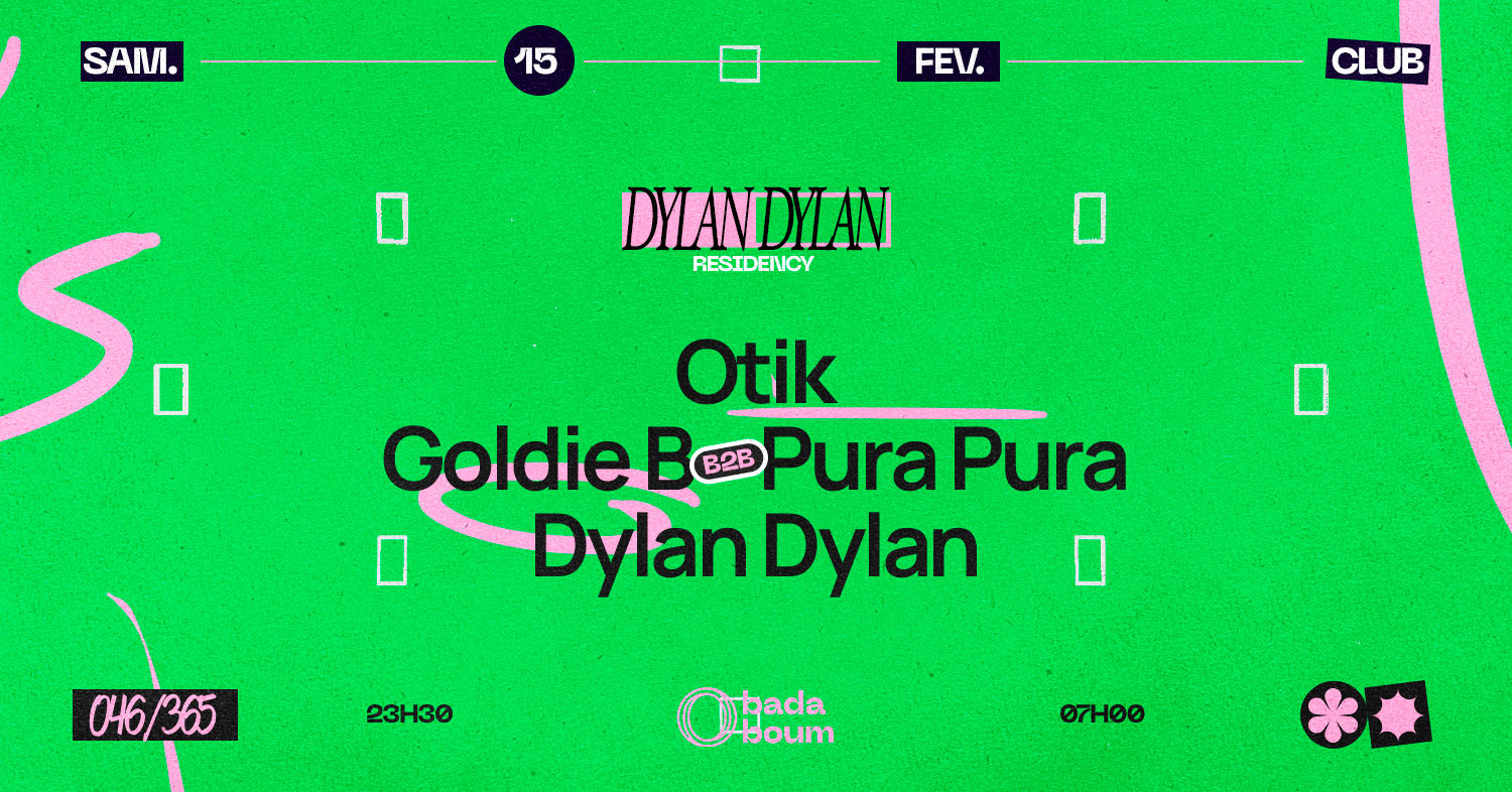 Dylan Dylan Residency : Otik (+) Goldie B B2b Pura Pura Cover