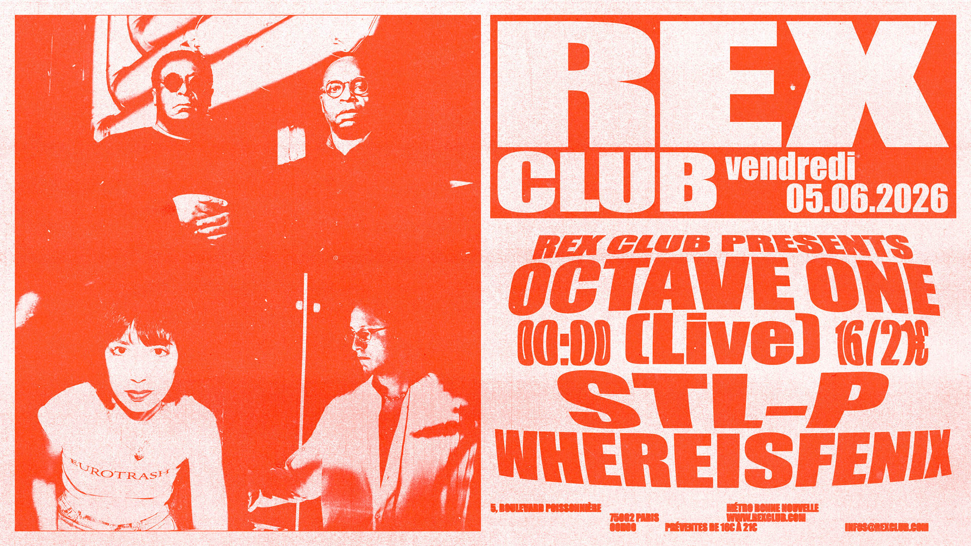 Rex Club Presents: Octave One Live, Stl-P, Whereisfenix Cover