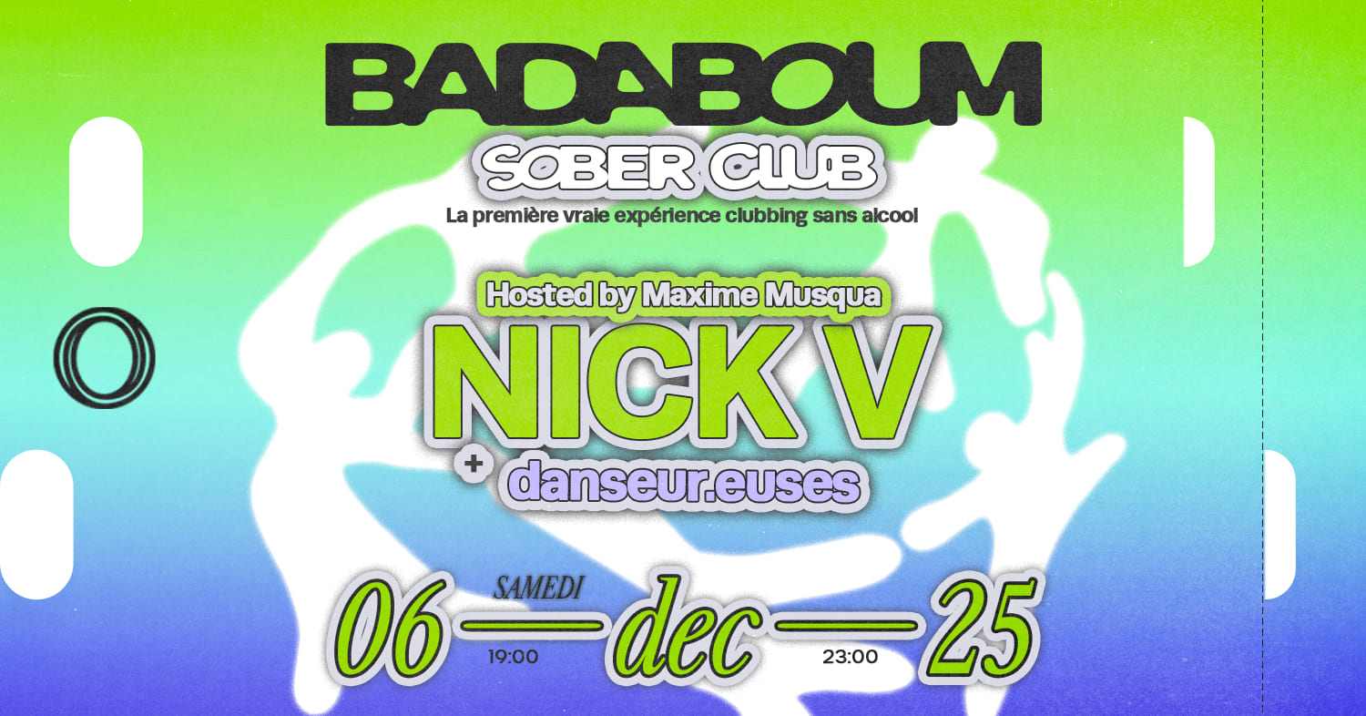 Sober Club Hosted By Maxime Musqua: Nick V + Danseur.Euses Cover