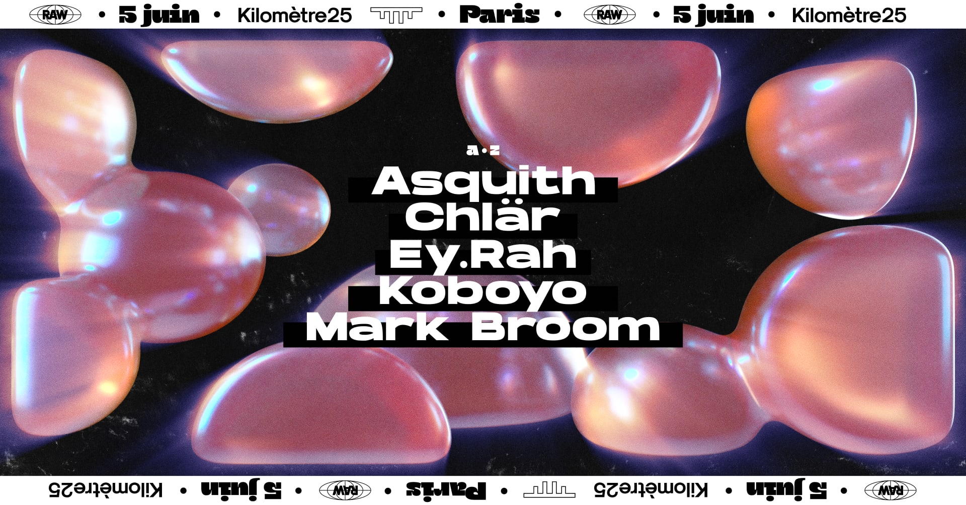 Raw X Kilomètre25: Asquith, Chlär, Ey.Rah, Koboyo, Mark Broom Cover