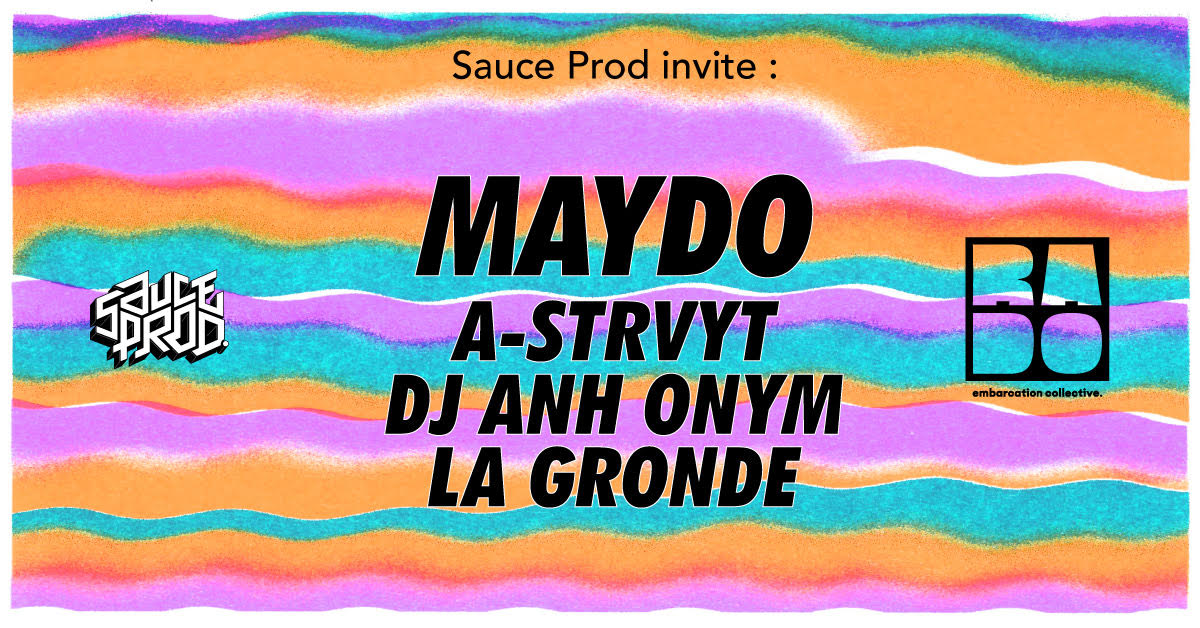 Rado • Sauce Prod Invite Maydo, Anh Onym, La Gronde, A-Strvyt Cover