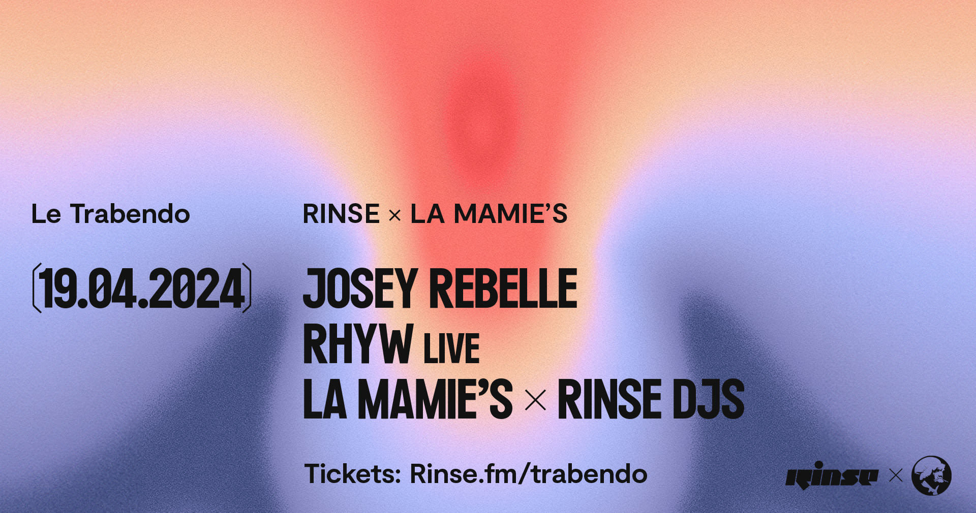 Rinse X La Mamie's + Rhyw (Live) + Josey Rebelle Cover