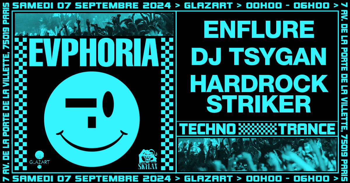 Evphoria X Glazart : Enflure, Dj Tsygan, Hardrock Striker Cover