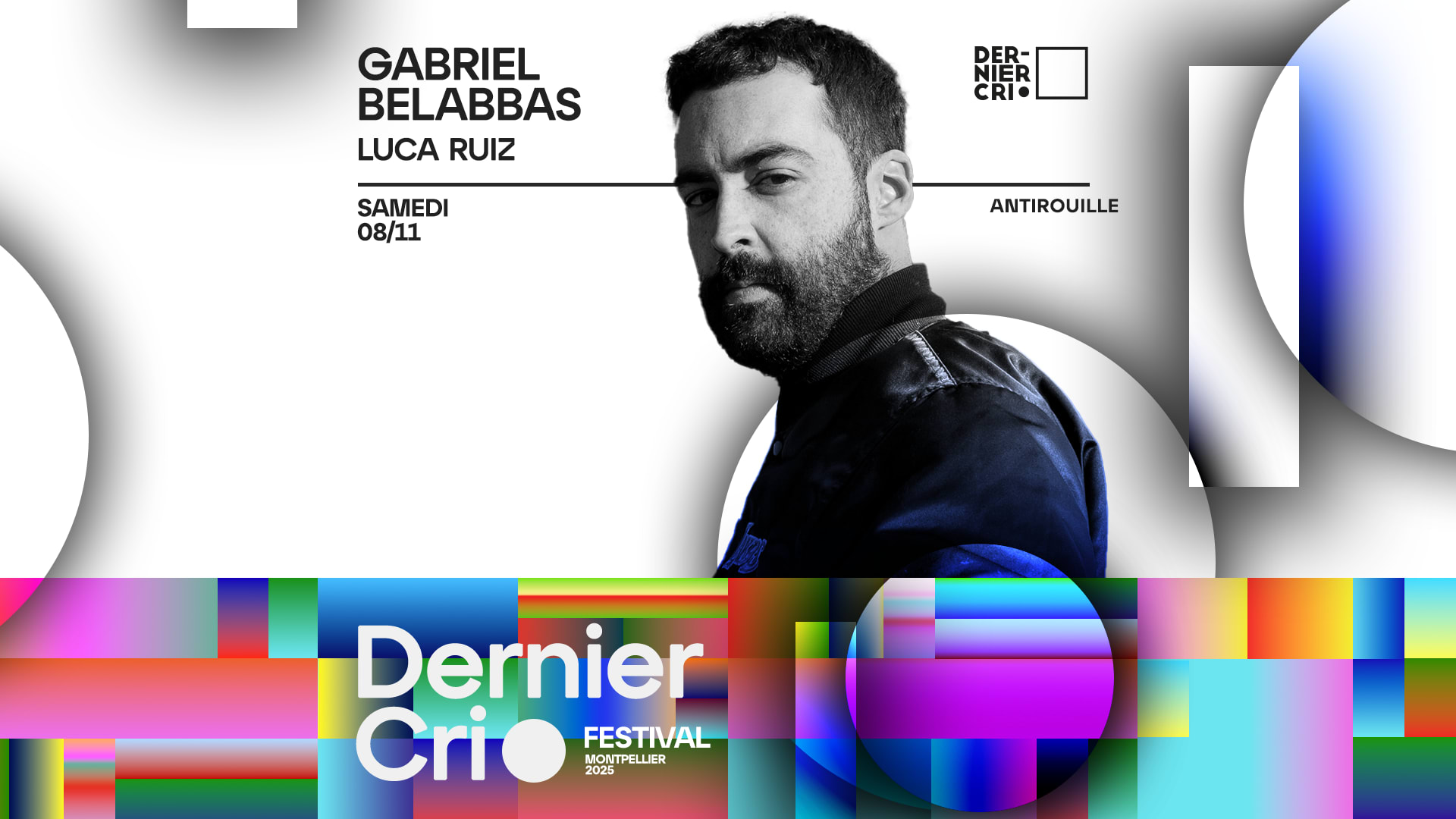 Festival Dernier Cri W/ Gabriel Belabbas & Luca Ruiz Cover