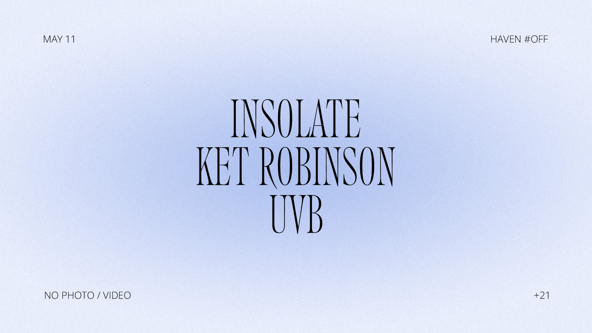 Haven #Off • Uvb, Insolate, Ket Robinson Cover