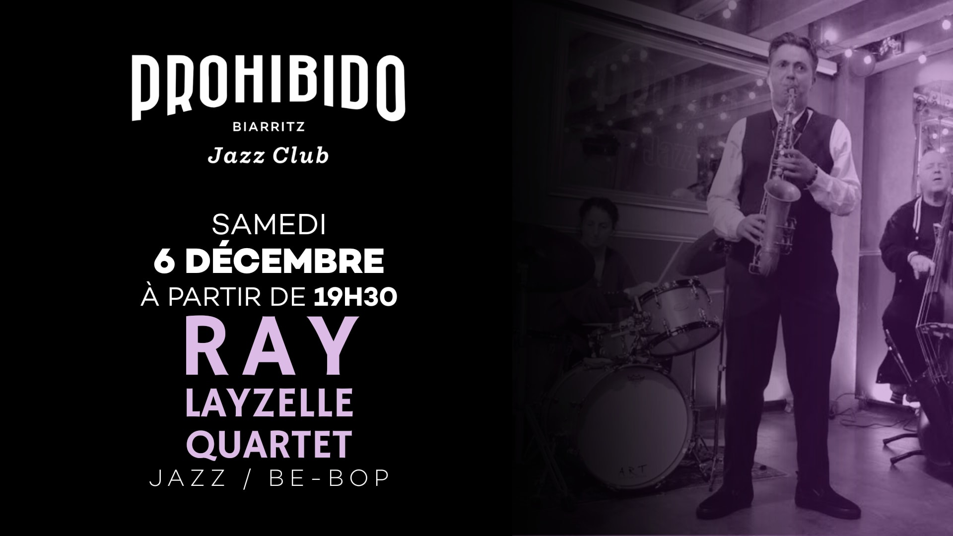 Ray Layzelle Quartet En Concert Au Prohibido ! Cover