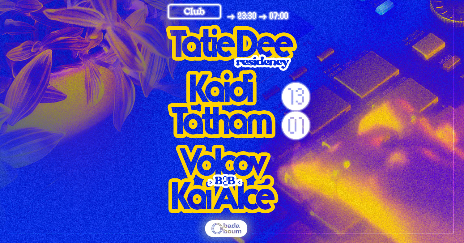 Club — Tatie Dee Residency Invite Volcov B2b Kai Alcé Cover