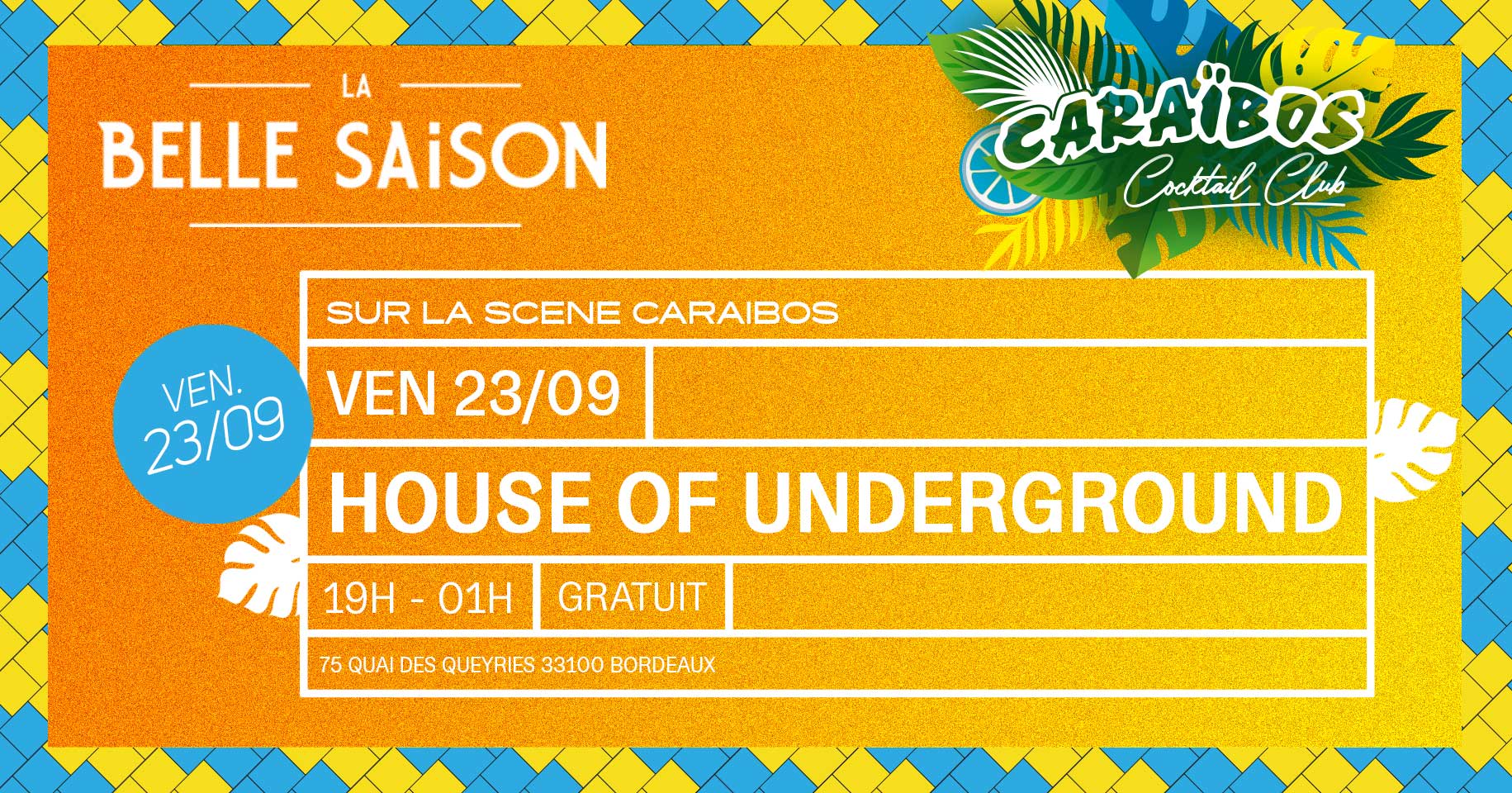 Caraïbos Cocktail Club X House Of Underground // La Belle Saison  Cover