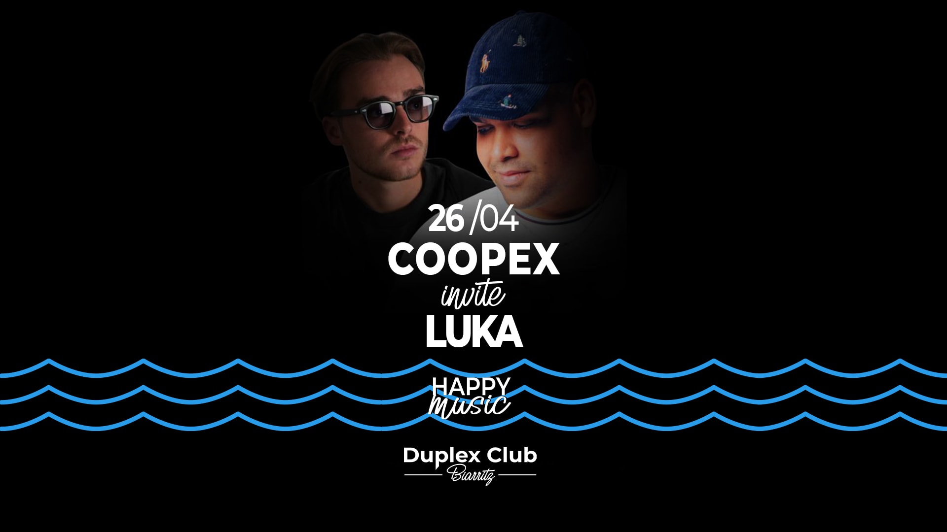 26/04 Happy Music : Coopex Invite Luka Cover