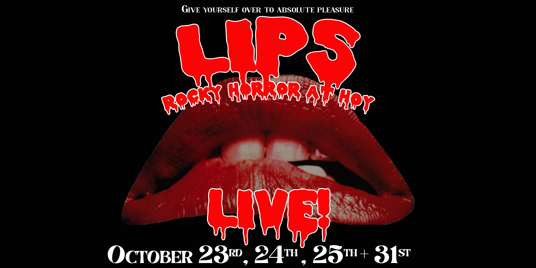 Lips: Rocky Horror At Hoy! Cover