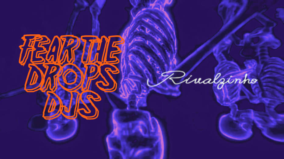 Fear The Drops No Rivalzinho! Cover