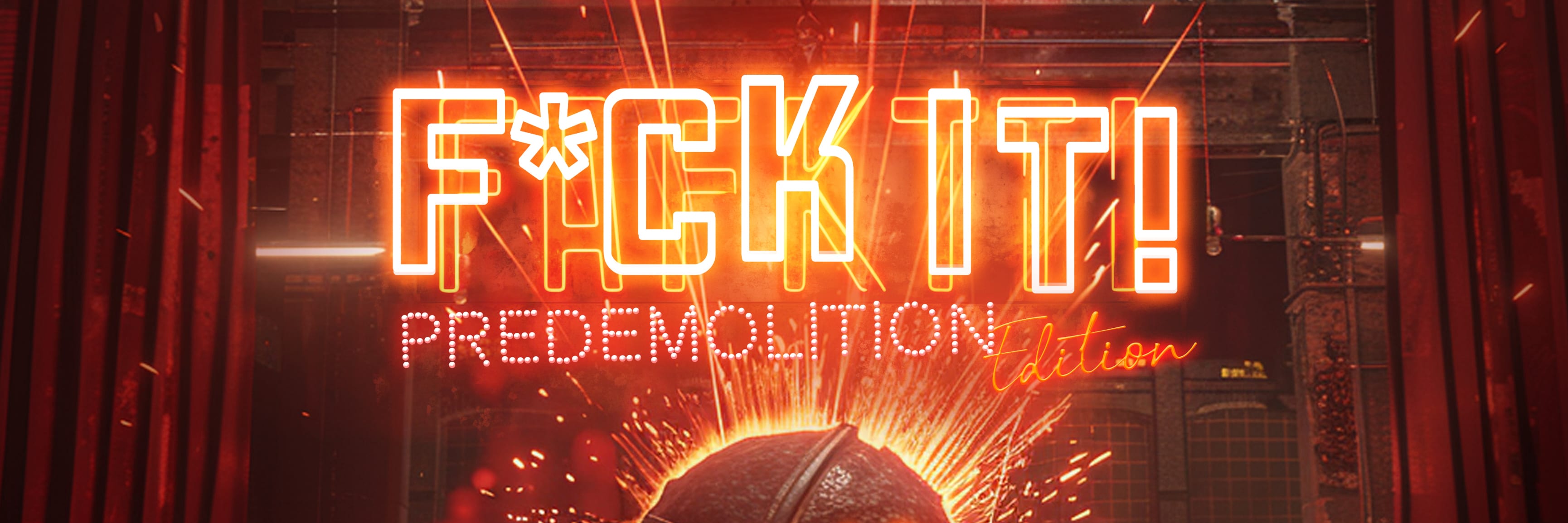 F*Ck It! - Predemolition Edition Cover