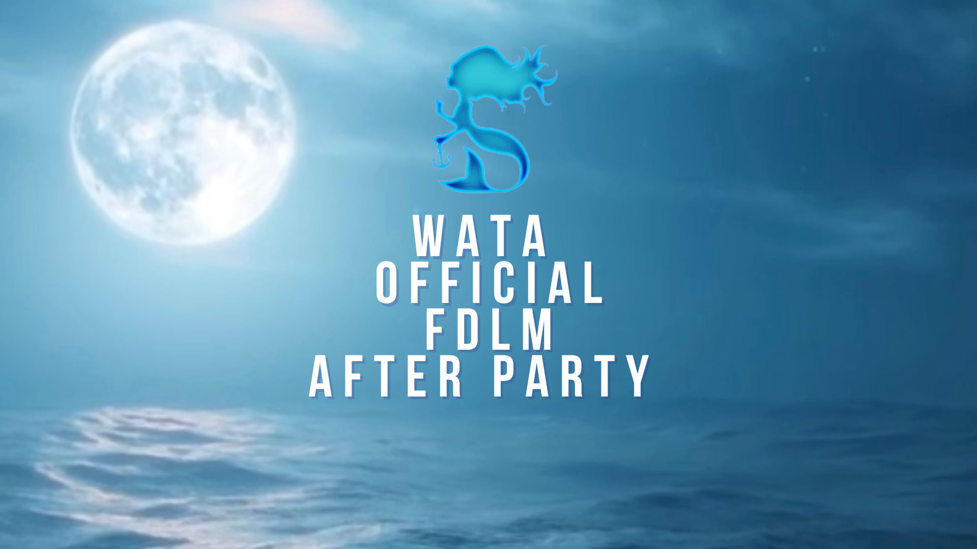 Watavibes Presents : Wata Fdlm Afterparty Cover